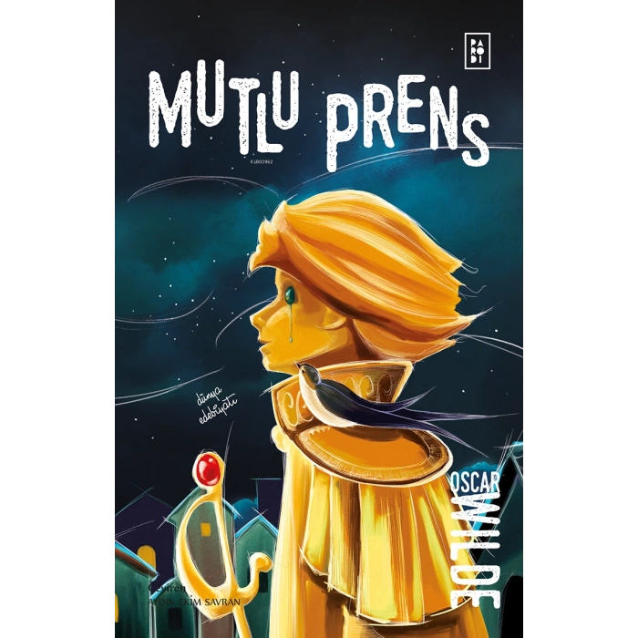 Mutlu Prens - Oscar Wılde - Parodi Yayınları