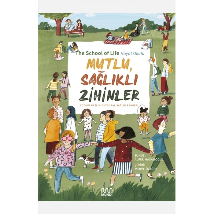 Mutlu Sağlıklı Zihinler-Kollektif-Mundi Yayınları