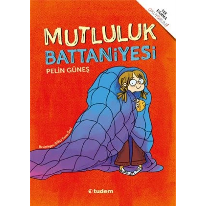 Mutluluk Battaniyesi-Pelin Güneş-Tudem Yayınları