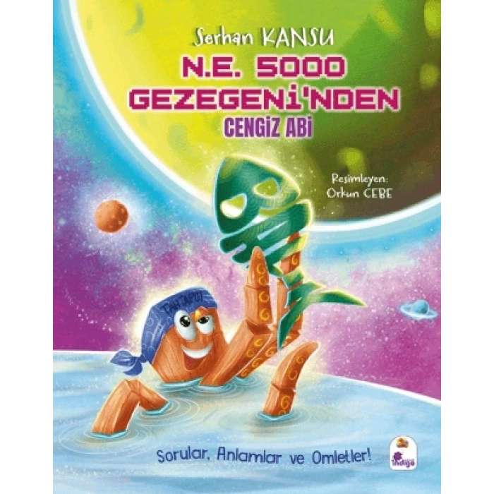 N.E.5000 Gezegeni’nden Cengiz Abi-Serhan Kansu-İndigo Çocuk