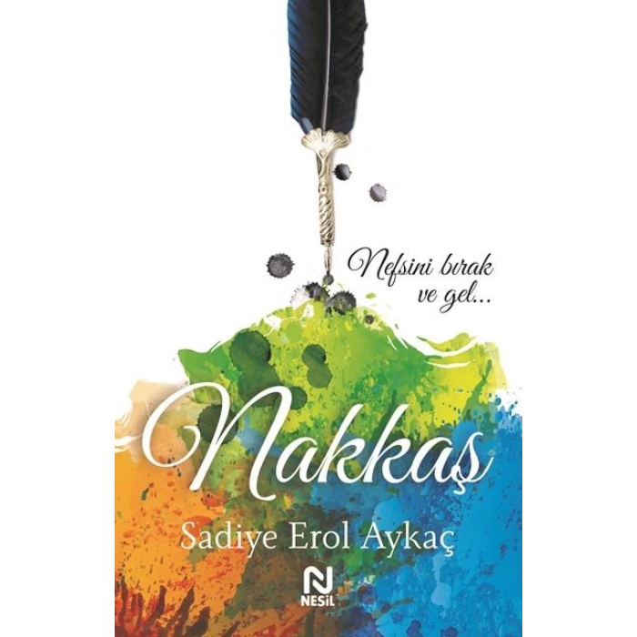 Nakkaş-Sadiye Erol Aykaç-Nesil Yayınları
