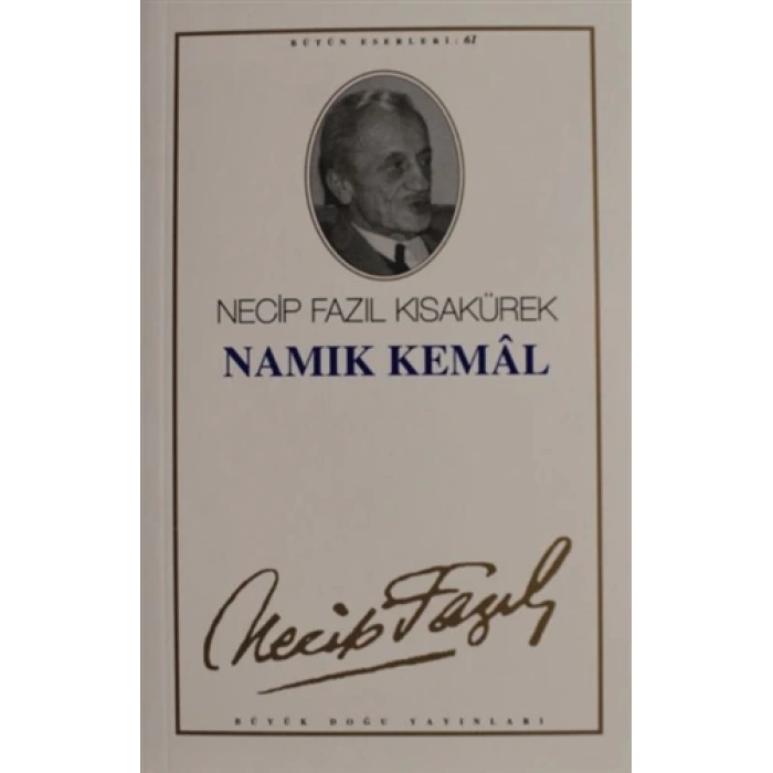 Namık Kemal - Necip Fazıl Kısakürek - Büyük Doğu Yayınları