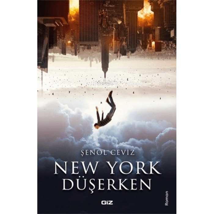 New York Düşerken - Şenol Ceviz - Giz Kitap