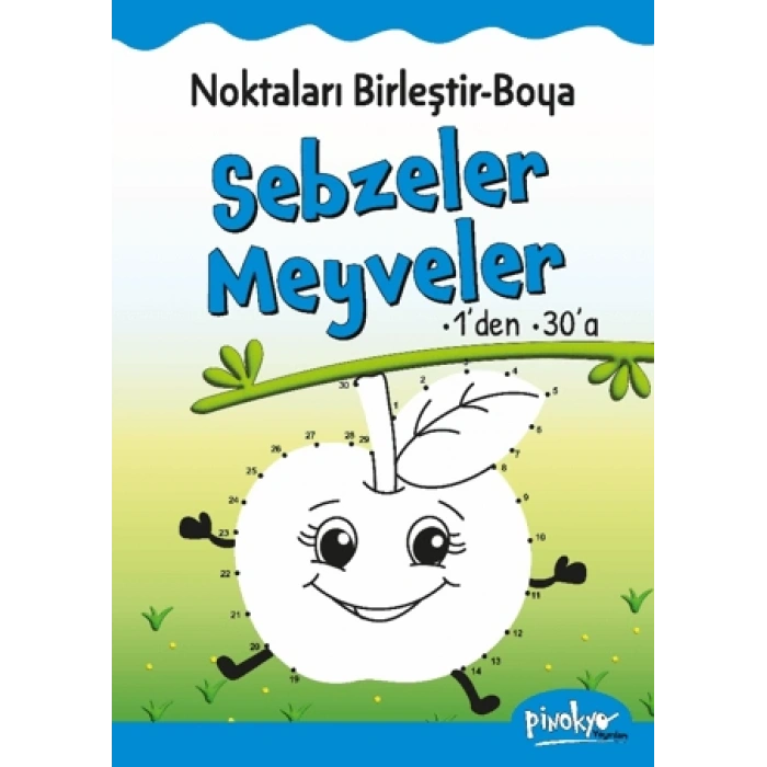 Noktaları Birleştir Boya Sebzeler Meyveler 1den 30a -(Okul Öncesi)- Pinokyo Yayınları