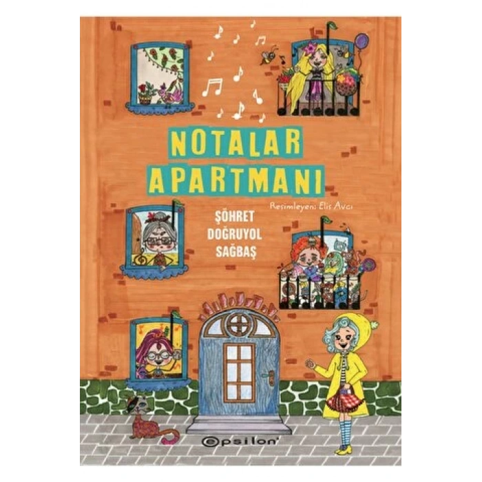 Notalar Apartmanı (Karton Kapak) - Şöhret Doğruyol Sağbaş - Epsilon Yayınları