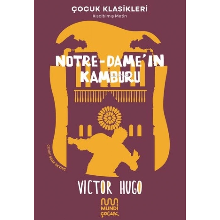Notre Dame In Kamburu-Viktor Hugo-Mundi Yayınları