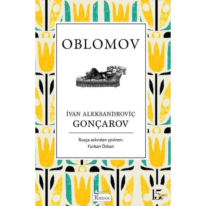 Oblomov (Bez Kapak) - İvan Alekasandroviç Gonçarov - Koridor Yayınları