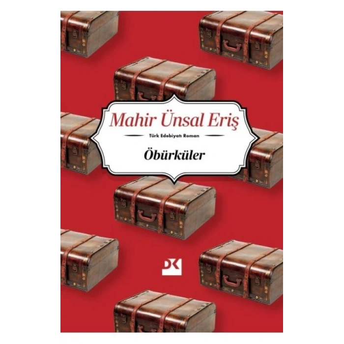 Öbürküler-Mahir Ünsal Eriş-Doğan Kitap
