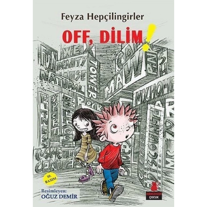 Off, Dilim! - Feyza Hepçilingirler - Kırmızı Kedi Yayınları