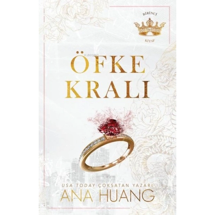 Öfke Kralı-Ana Huang-Martı Yayınları