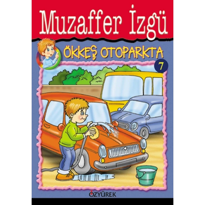 Ökkeş Otoparkta - Muzaffer İzgü - Özyürek Yayınları