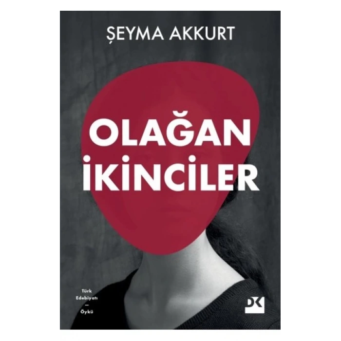 Olağan İkinciler-Şeyma Akkurt-Doğan Kitap