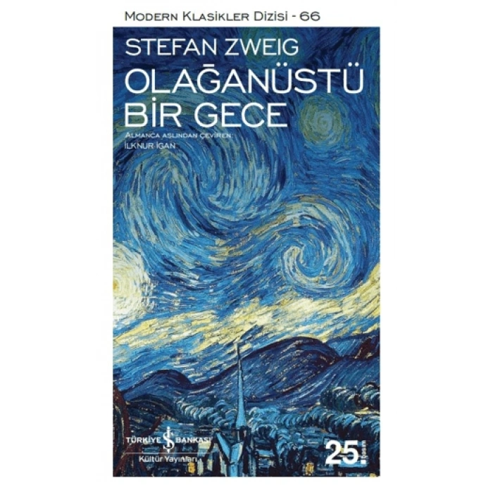 Olağanüstü Bir Gece - Stefan Zweig - İş Bankası Kültür Yayınları