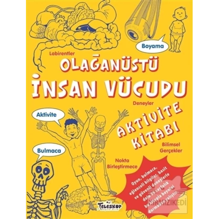 Olağanüstü İnsan Vücudu - Aktivite Kitabı - Teleskop Yayınları