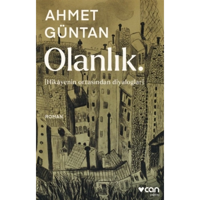 Olanlık - Ahmet Güntan - Can Yayınları