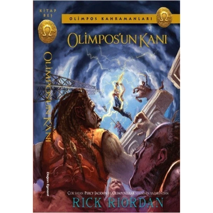 Olimpos Kahramanları - Olimpos’un Kanı 5 - Rick Riordan - Doğan ve Egmont Yayıncılık