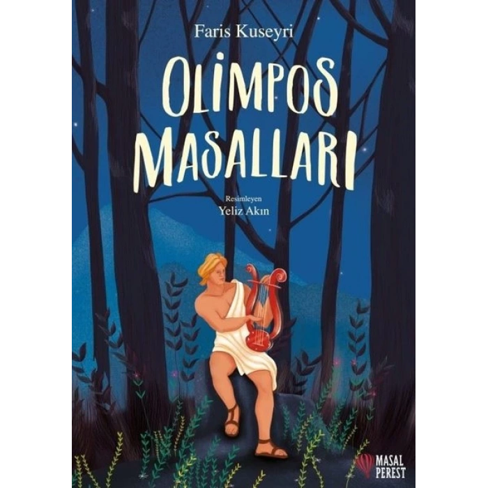Olimpos Masalları - Faris Kuseyri - Masalperest Yayınları