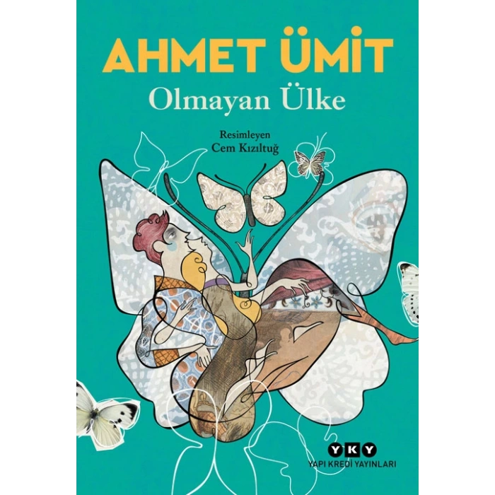 Olmayan Ülke - Ahmet Ümit - Yapı Kredi Yayınları