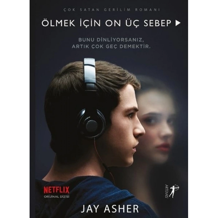 Ölmek İçin On Üç Sebep (Ciltsiz) - Jas Asher - Artemis Yayınları