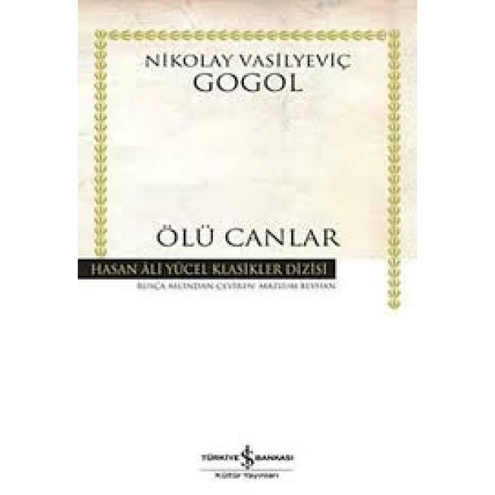 Ölü Canlar - Gogol - İş Bankası Kültür Yayınları