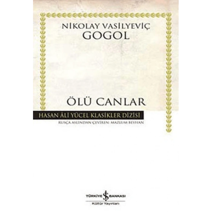 Ölü Canlar - Gogol - İş Bankası Kültür Yayınları