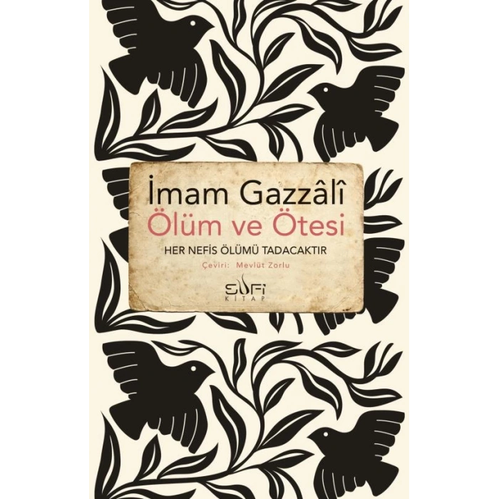 Ölüm Ve Ötesi-İmam Gazali-Sufi Kitap