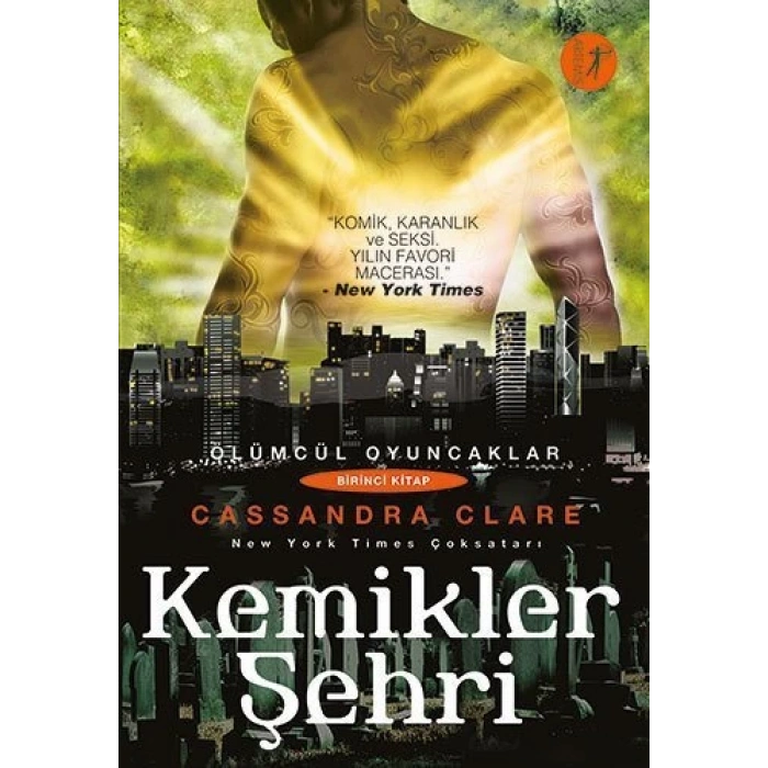 Ölümcül Oyuncaklar Serisi 1.Kitap - Kemikler Şehri - Cassandra Clare - Artemis Yayınları