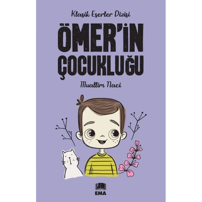 Ömer’ in Çocukluğu - Muallim Naci - Ema Yayınları