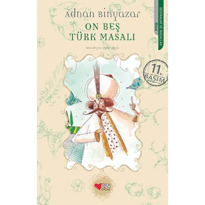 ON BEŞ TÜRK MASALI / ADNAN BİNYAZAR / CAN YAYINLARI