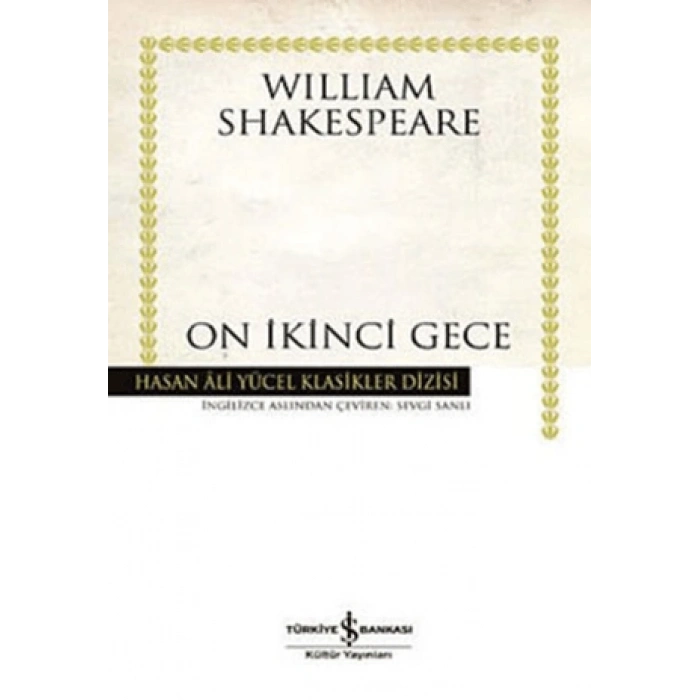 On İkinci Gece - William Shakespeare - İş Bankası Kültür Yayınları