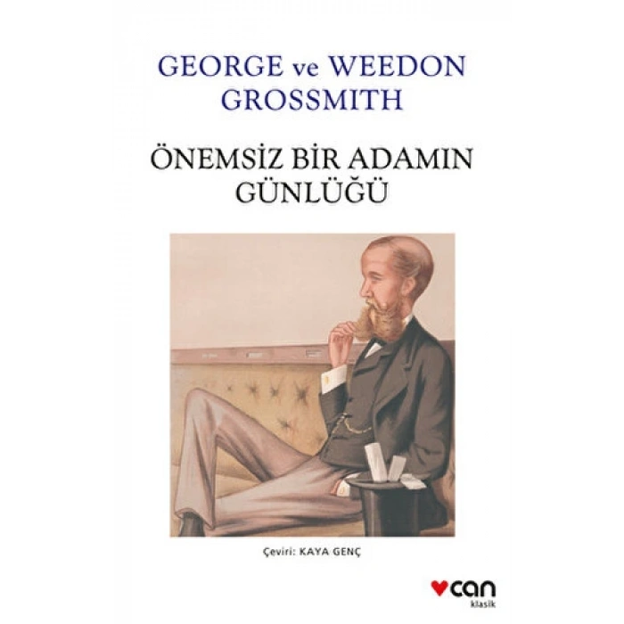 Önemsiz Bir Adamın Günlüğü - George ve Weedon Grossmith - Can Yayınları