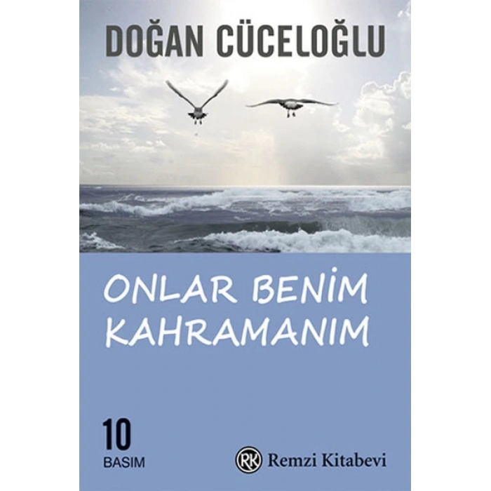 Onlar Benim Kahramanım - Doğan Cüceloğlu - Remzi Yayınları