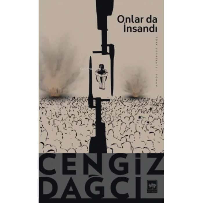 Onlarda İnsandı - Cengiz Dağcı - Ötüken Yayınları