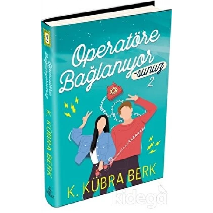 Operatöre Bağlanıyorsunuz-2(Ciltli) - K.K.Berk - Ephesus Yayınları