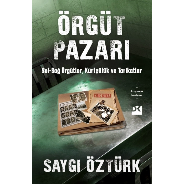 Örgüt Pazarı-Saygı Öztürk-Doğan Kitap Yayınları