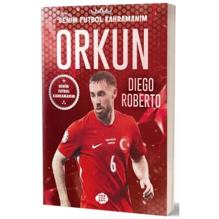 Orkun Kökçü –(Biblo Hediyeli)- Benim Futbol Kahramanım-Dokuz Çocuk
