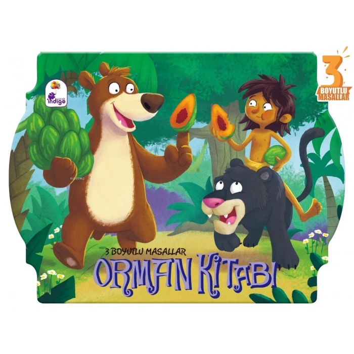 Orman Kitabı Üç Boyutlu Masallar - İndigo Yayınları