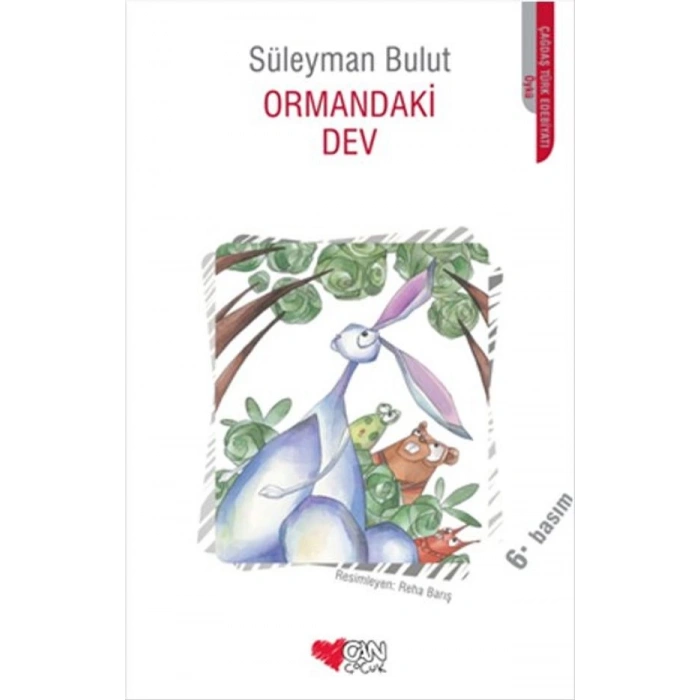 Ormandaki Dev - Süleyman Bulut - Can Çocuk Yayınları