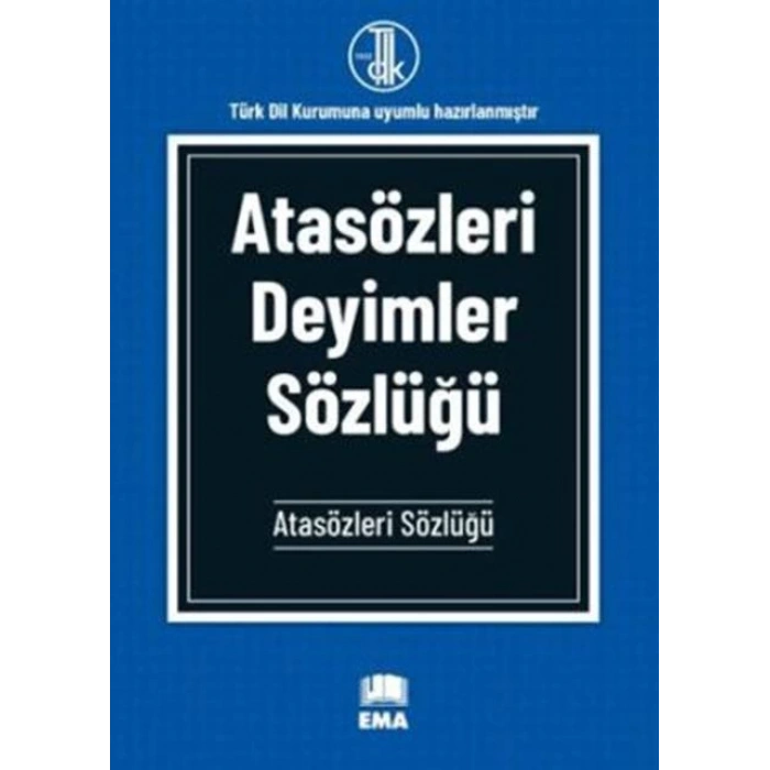 ORTAOKULLAR İÇİN ATASÖZLERİ VE DEYİMLER SÖZLÜĞÜ