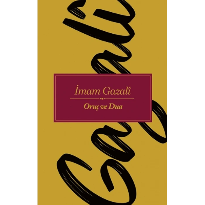Oruç Ve Dua-İmam Gazali-Nesil Yayınları