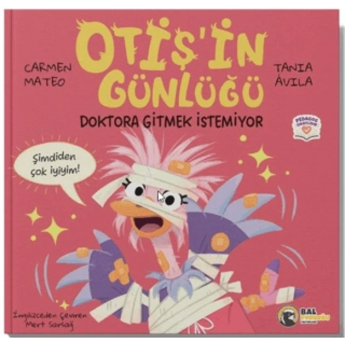 Otiş’in Günlüğü – Doktora Gitmek İstemiyor-Carmen Mateo-Bal Porsuğu