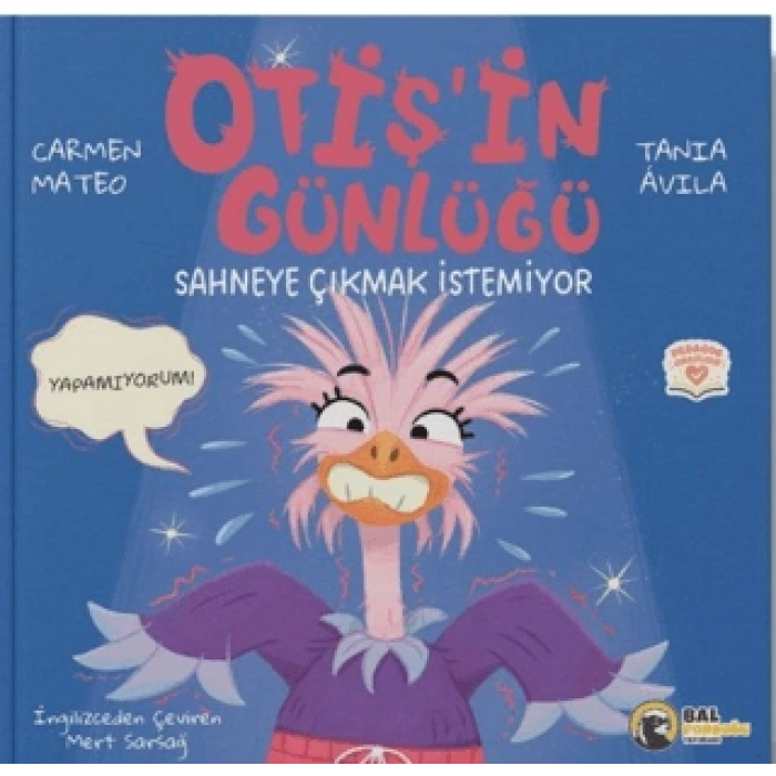 Otiş’in Günlüğü –Sahneye Çıkmak İstemiyor-Carmen Mateo-Bal Porsuğu