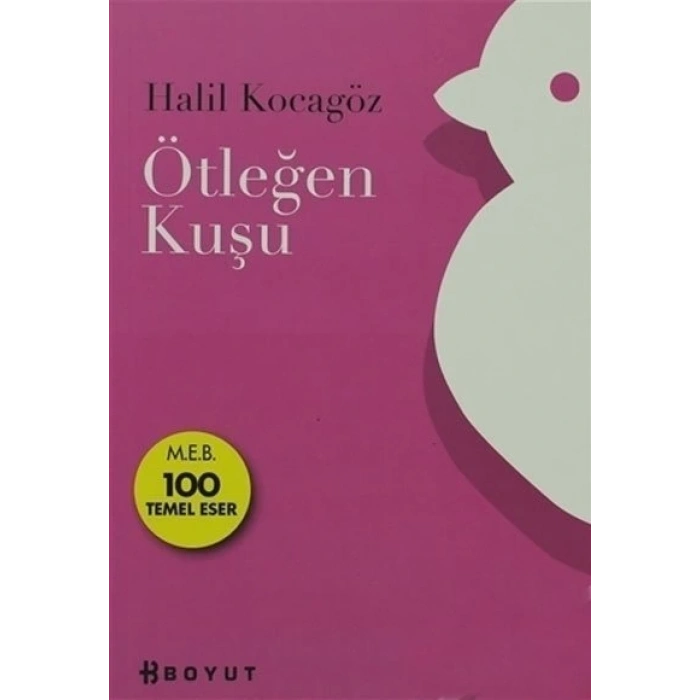 Ötleğen Kuşu - Halil Kocagöz - Boyut Yayınları