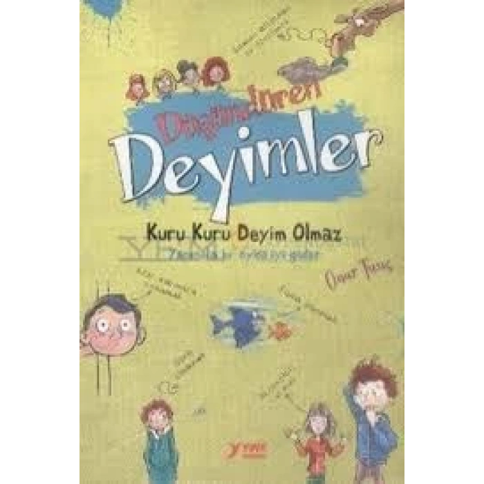Öykülerle Düşündüren Deyimler  - Yuva Yayınları