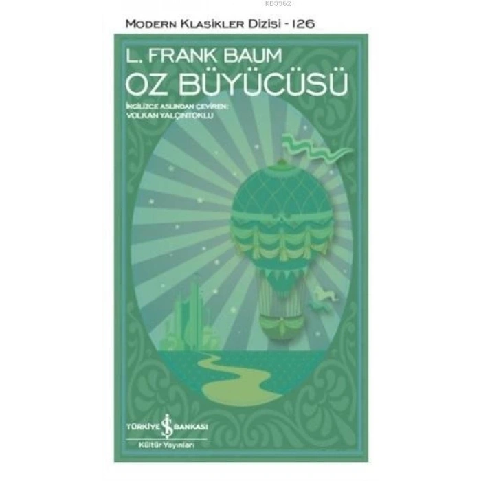 Oz Büyücüsü(Kalın) - Frank Baum - İş Bankası Kültür Yayınları