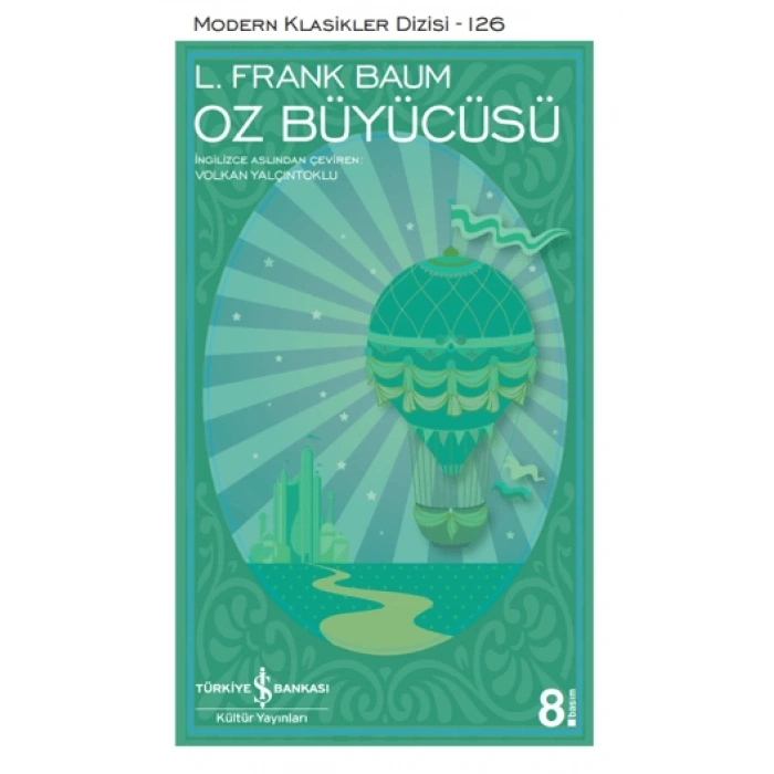 Oz Büyücüsü(Kalın) - Frank Baum - İş Bankası Kültür Yayınları