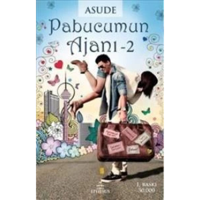 Pabucumun Ajanı 2 (Ciltsiz) - Asude - Ephesus Yayınları