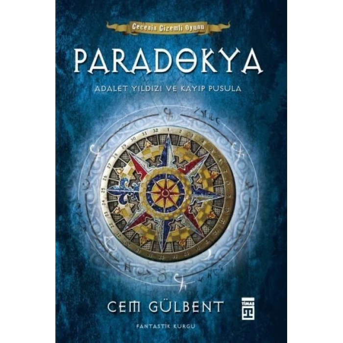 Paradokya-1-Adalet yıldızı ve kayıp pusula- Cem Gülbent - Timaş Yayınları