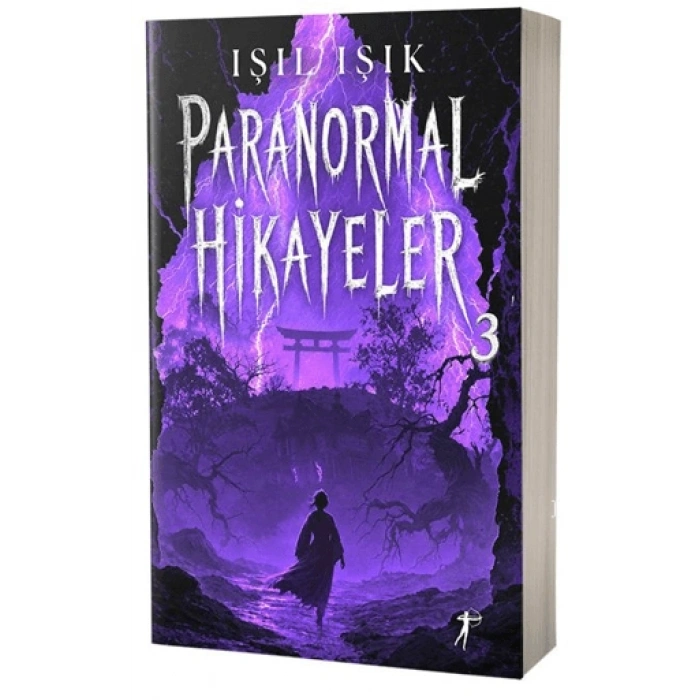 Paranormal Hikâyeler 3-Işıl Işık- Artemis Yayınları