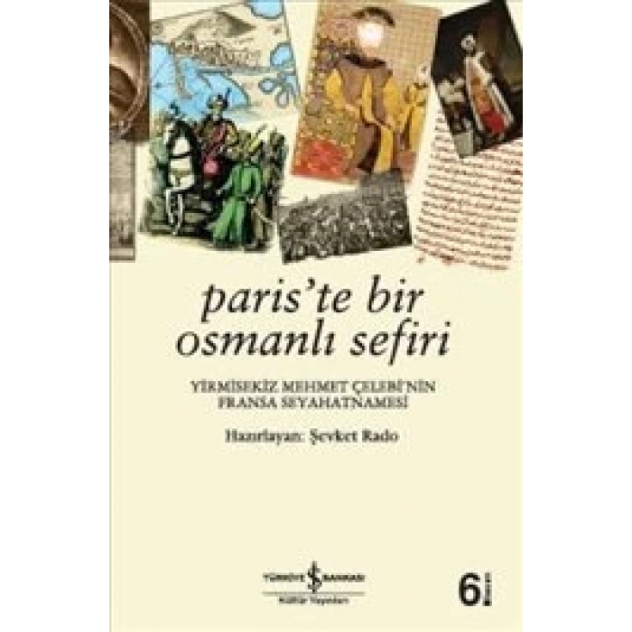 PARİSTE BİR OSMANLI SEFİRİ - ŞEVKET RADO - İŞKÜLTÜR YAYINLARI
